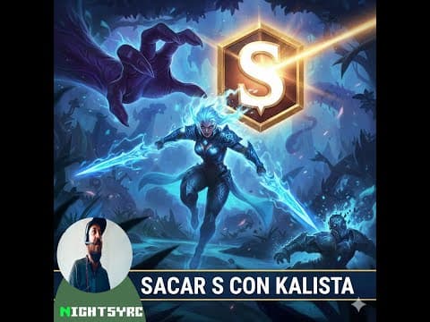 Logré una S con Kalista en Iron 1 – Mira Cómo Lo Hice | Nightsyrc